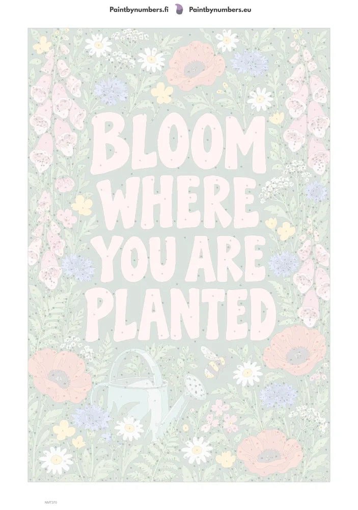 Numeromaalaus: Numeroitu kangas - Bloom Where You Are Planted 40x60cm